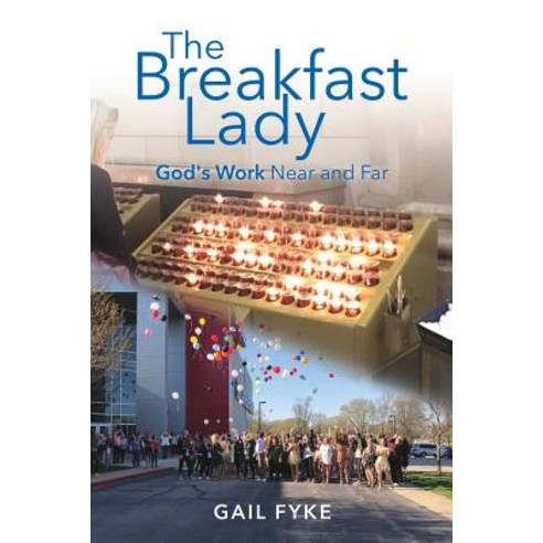 (영문도서) The Breakfast Lady Paperback, Xulon Press, English, 9781545644638