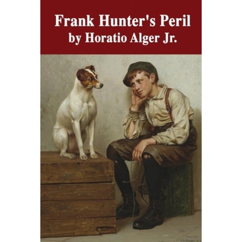 Frank Hunter''s Peril Paperback, Independently Published