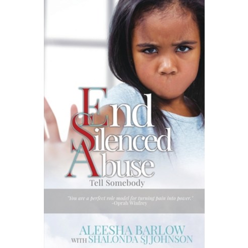 End Silenced Abuse: Tell Somebody Paperback, Independently Published, English, 9798723542723