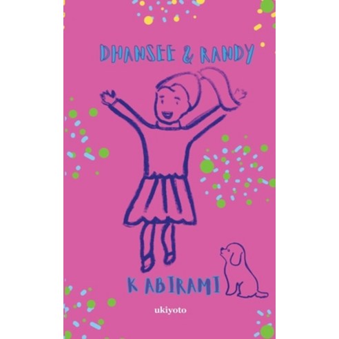 (영문도서) Dhansee & Randy Paperback, Ukiyoto Publishing, English, 9789360162443