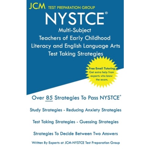 NYSTCE Multi-Subject Teachers of Early Childhood Literacy and English Language Arts - Test Taking St... Paperback, Jcm Test Preparation Group
