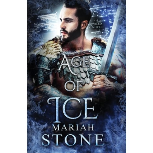 (영문도서) Age of Ice: An urban fantasy romance Paperback, Stone Publishing B.V., English, 9789083218151