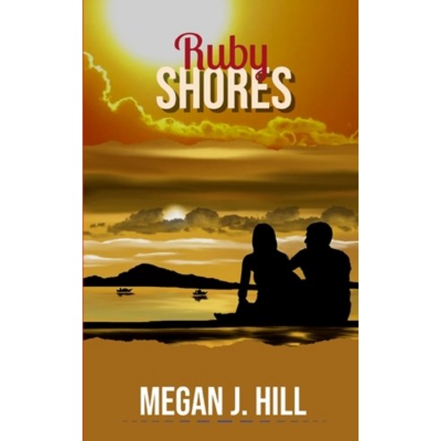(영문도서) Ruby Shores Paperback, Independently Published, English, 9798441799355