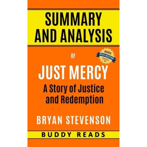 Summary and Analyis of Just Mercy by Bryan Stevenson Paperback ...