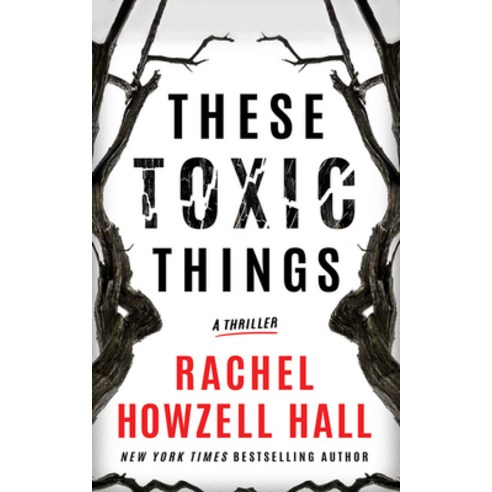These Toxic Things: A Thriller Paperback, Thomas & Mercer, English, 9781542027496