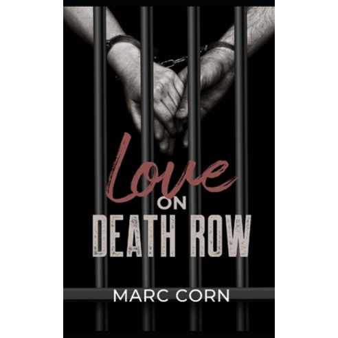 (영문도서) Love on Death Row Paperback, Independently Published, English, 9798850996499