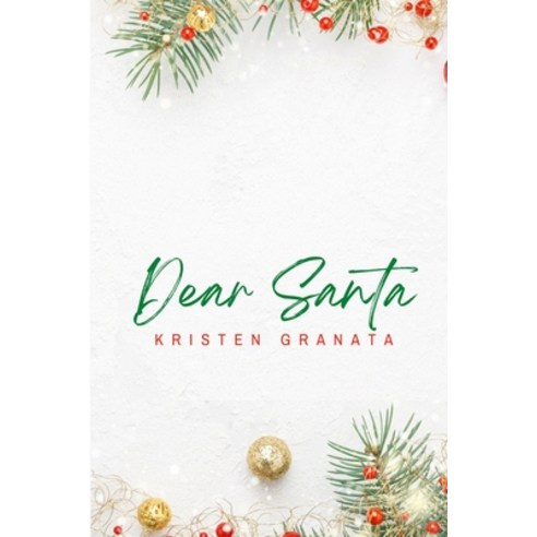 (영문도서) Dear Santa: Special Edition Paperback, Independently Published, English, 9798364786685