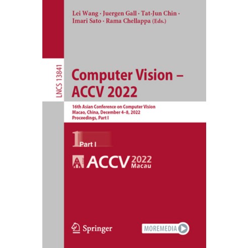 (영문도서) Computer Vision - Accv 2022: 16th Asian Conference on Computer Vision Macao China December... Paperback, Springer, English, 9783031263187
