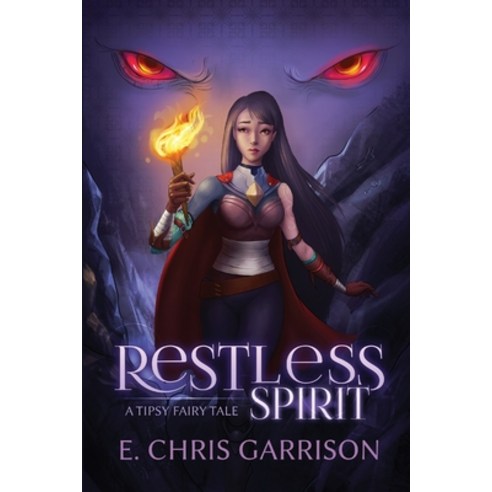 Restless Spirit: A Tipsy Fairy Tale Paperback, Silly Hat Books