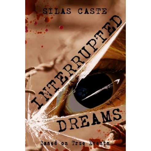 (영문도서) Interrupted Dreams Paperback, Bullethead Books, English, 9780578311890