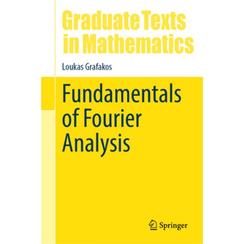 (영문도서) Fundamentals of Fourier Analysis Hardcover, Springer, English, 9783031564994