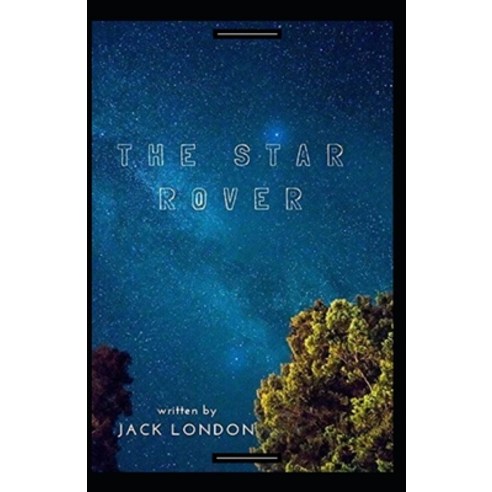 (영문도서) The Star Rover Annotated Paperback, Independently Published, English, 9798423014490
