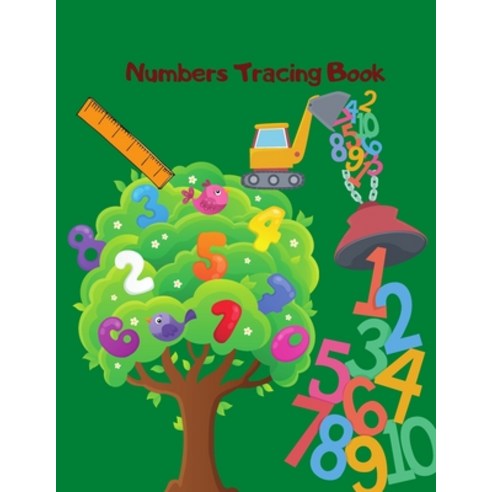 (영문도서) Numbers Tracing Book: 8.5X11 51 Template Page 1-50 Number Tracing Book For Preschoolers And K... Paperback, Alexei, English, 9782914198165