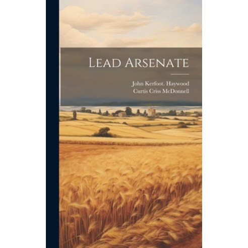 (영문도서) Lead Arsenate Hardcover, Legare Street Press, English, 9781019878316