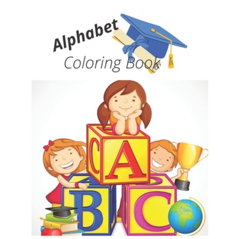 Alphabet Coloring Book: This book is perfect skill for kids Paperback, Independently Published, English, 9798699644247