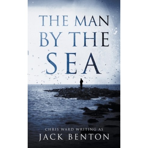 (영문도서) The Man by the Sea Paperback, Ammfa Publishing, English, 9781393684954
