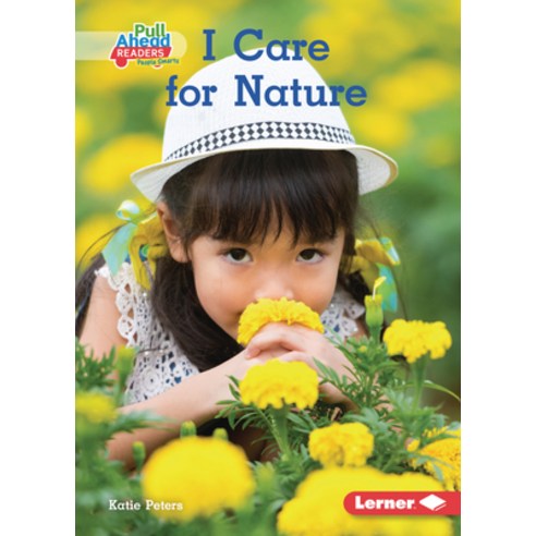 (영문도서) I Care for Nature Paperback, Lerner Publications (Tm), English, 9781728463087