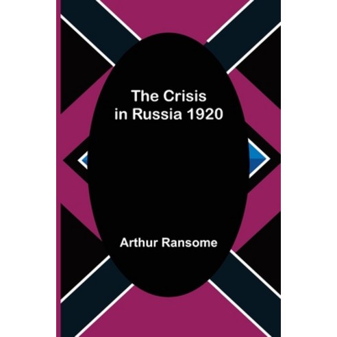 (영문도서) The Crisis in Russia 1920 Paperback, Alpha Edition, English, 9789356081406