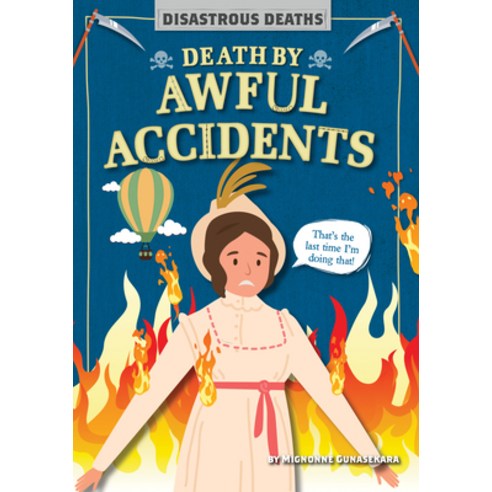 (영문도서) Death by Awful Accidents Library Binding, Bearport Books, English, 9781636911670