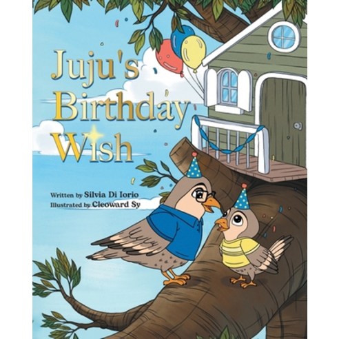 (영문도서) Juju''s Birthday Wish Paperback, Tellwell Talent, English, 9780228834861