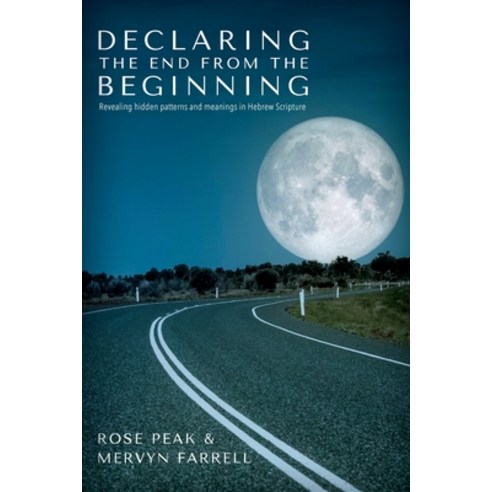 (영문도서) Declaring the End from the Beginning Paperback, Master Design Publishing, English, 9781941512609