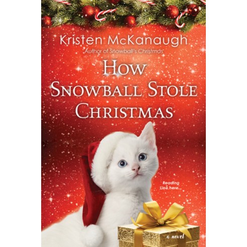 (영문도서) How Snowball Stole Christmas Paperback, Kensington Publishing Corpo..., English, 9781496736949