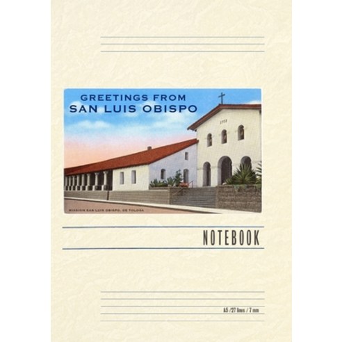 (영문도서) Vintage Lined Notebook Greetings from San Luis Obispo Paperback, Found Image Press, English, 9798385402946
