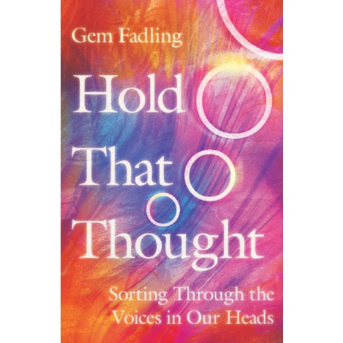 (영문도서) Hold That Thought: Sorting Through the Voices in Our Heads Paperback, IVP, English, 9780830831692