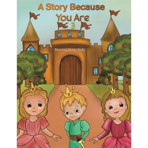 (영문도서) A Story Because You Are 3 Paperback, Austin Macauley, English, 9781398421202