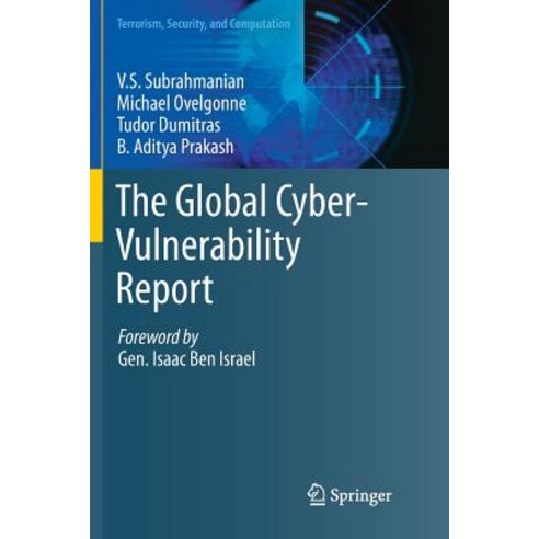 The Global Cyber-Vulnerability Report Paperback, Springer, English, 9783319798363
