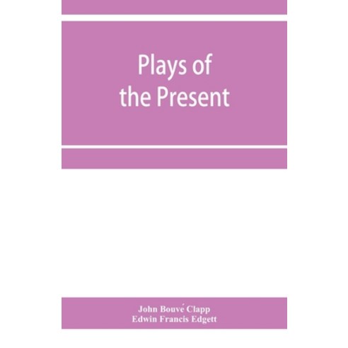 (영문도서) Plays of the present Paperback, Alpha Edition, English, 9789353957216