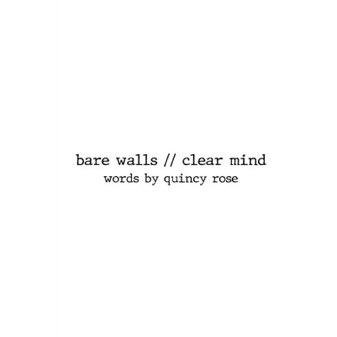 (영문도서) bare walls // clear mind Paperback, Quincy Rose, English, 9798885898614
