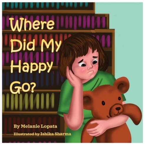 Where Did My Happy Go? Paperback, Indy Pub, English, 9781087962894