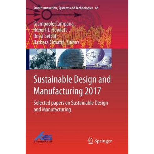 Sustainable Design and Manufacturing 2017 Selected Papers on Sustainable Design and Manufacturing, Springer