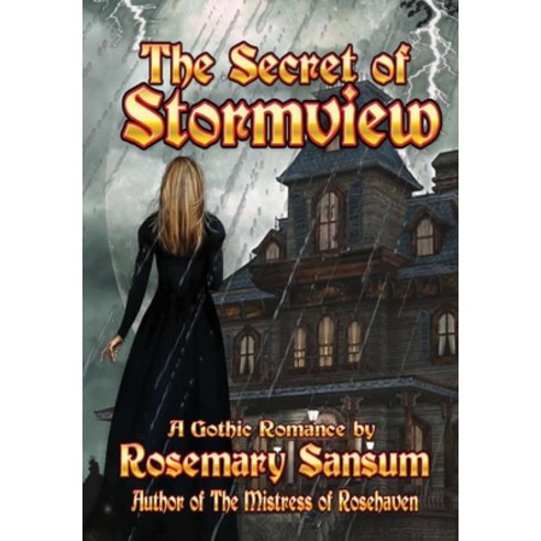 (영문도서) The Secret of Stormview Hardcover, Lulu.com, English, 9781387136216