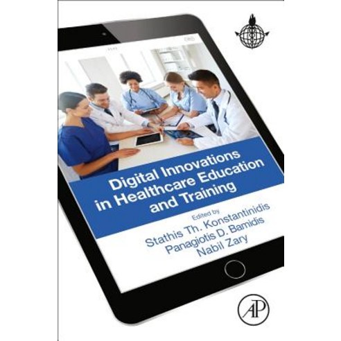 Digital Innovations in Healthcare Education and Training Paperback, Academic Press