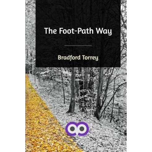 The Foot-Path Way Paperback, Blurb