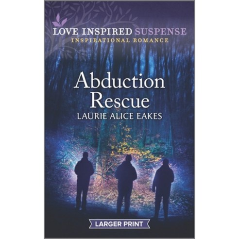 (영문도서) Abduction Rescue Mass Market Paperbound, Love Inspired Suspense Larg..., English, 9781335588036