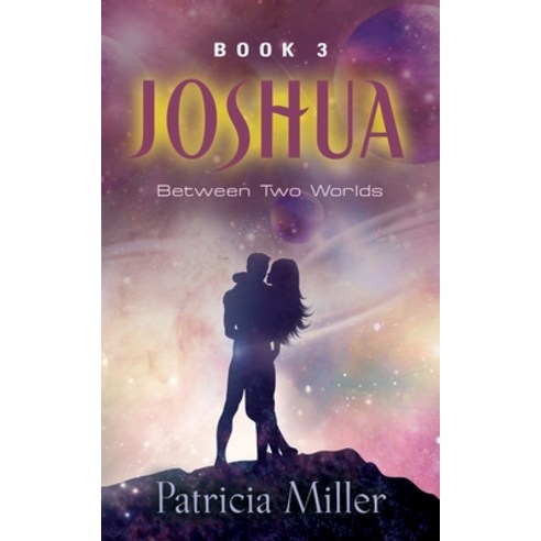 Joshua: Between Two Worlds Paperback, Booklocker.com, English, 9781647191955