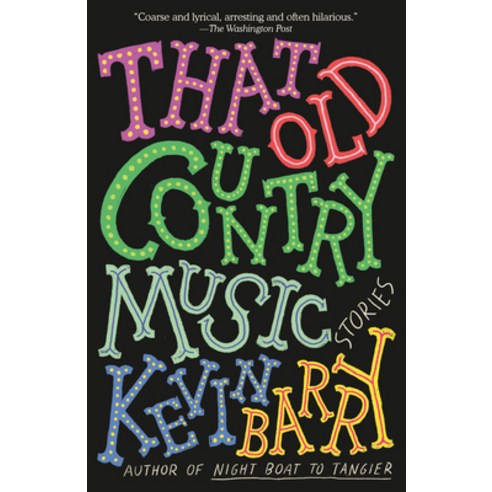 (영문도서) That Old Country Music: Stories Paperback, Anchor Books, English, 9781101911358