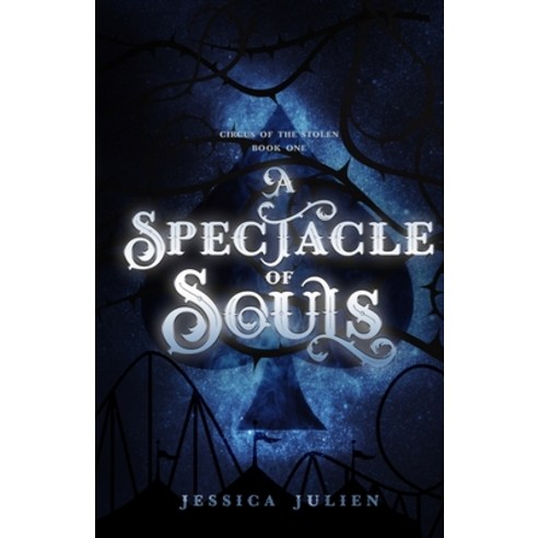 A Spectacle of Souls Paperback, Bleeding Ink Publishing