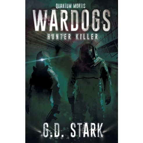 Wardogs Inc. #2: Hunter Killer Paperback, Castalia House