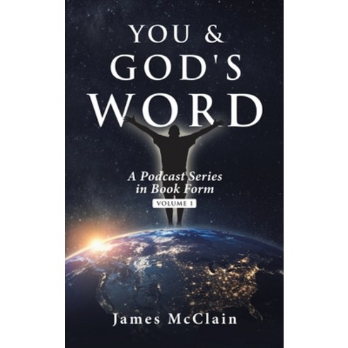 (영문도서) You & God''s Word: A Podcast Series Hardcover, Liferich, English, 9781489745941