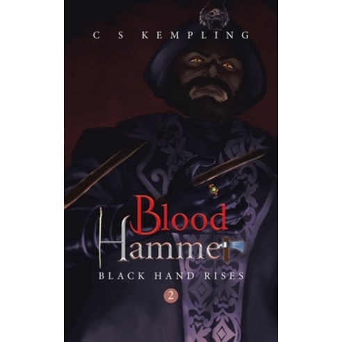 (영문도서) Blood Hammer: Black Hand Rises Paperback, Tellwell Talent, English, 9780228857525