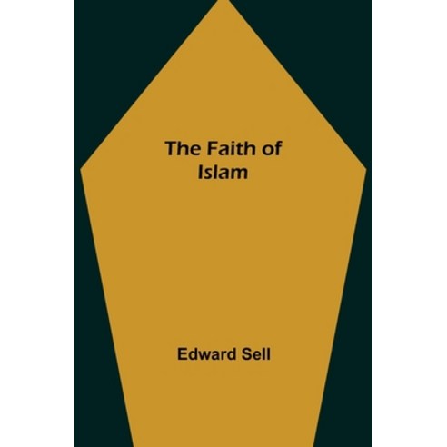 (영문도서) The Faith of Islam Paperback, Alpha Edition, English, 9789355395382