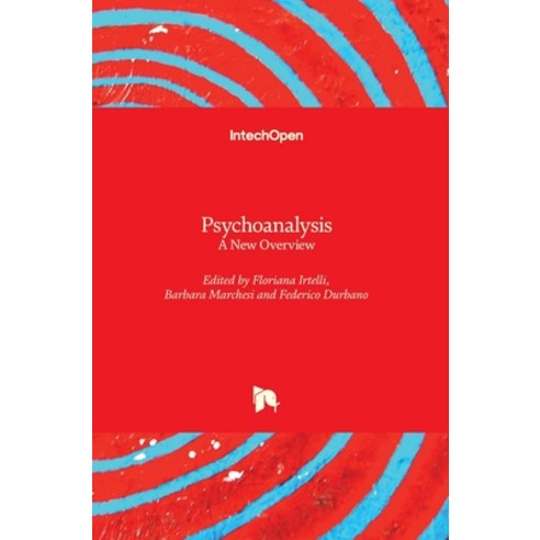 (영문도서) Psychoanalysis: A New Overview Hardcover, Intechopen, English, 9781839627767