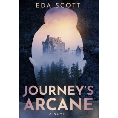 (영문도서) Journey''s Arcane Hardcover, Atmosphere Press, English, 9798891322936