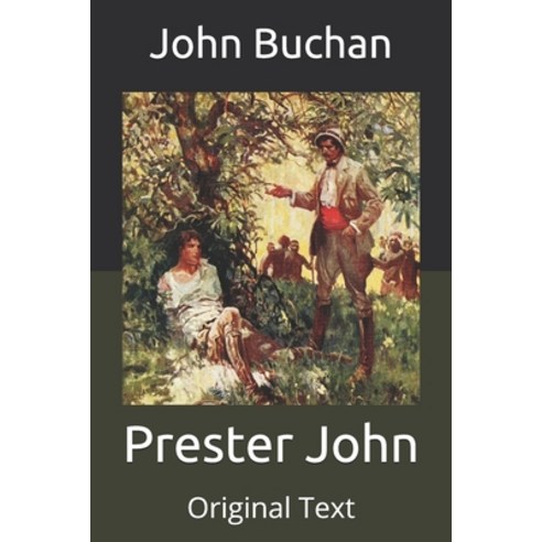 Prester John: Original Text Paperback, Independently Published