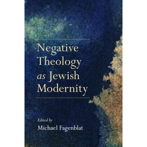(영문도서) Negative Theology as Jewish Modernity Paperback, Indiana University Press, English, 9780253024879