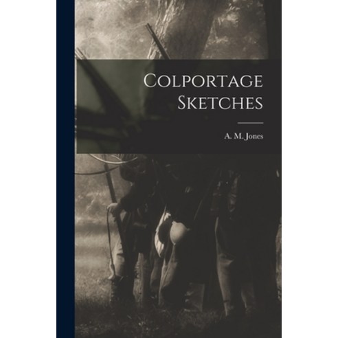 (영문도서) Colportage Sketches Paperback, Legare Street Press, English, 9781015650015